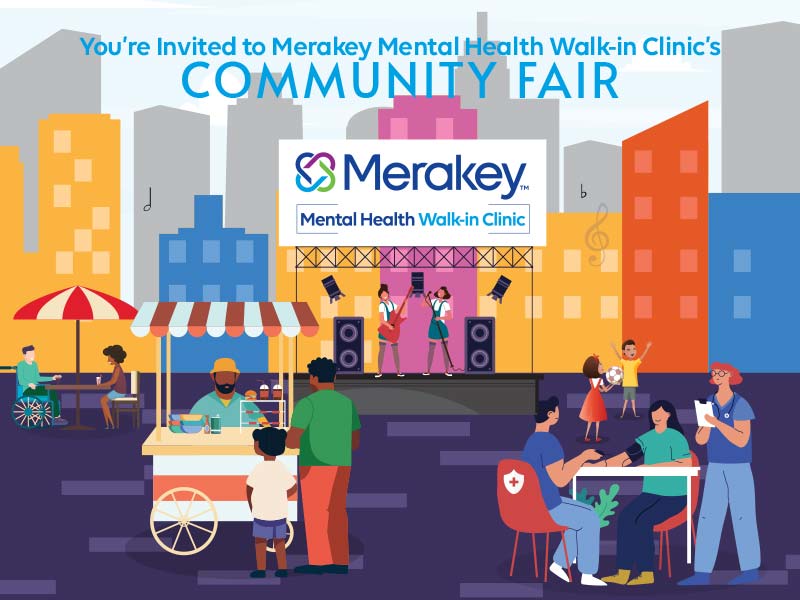 Join Us for Merakey Mental Health Walk-in Clinic’s Community Fair