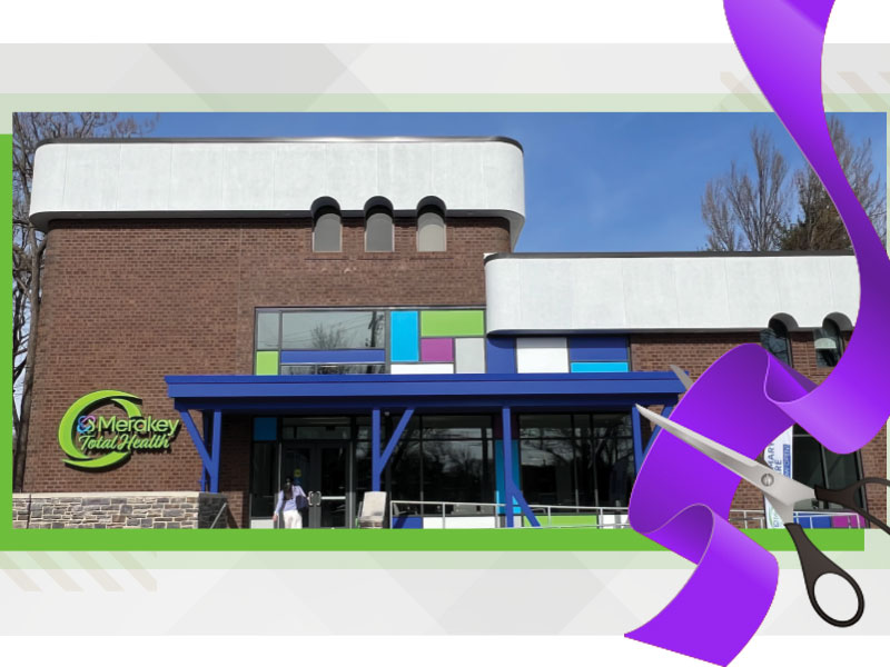 Join Merakey Total Health for a Grand Opening and Ribbon Cutting Event